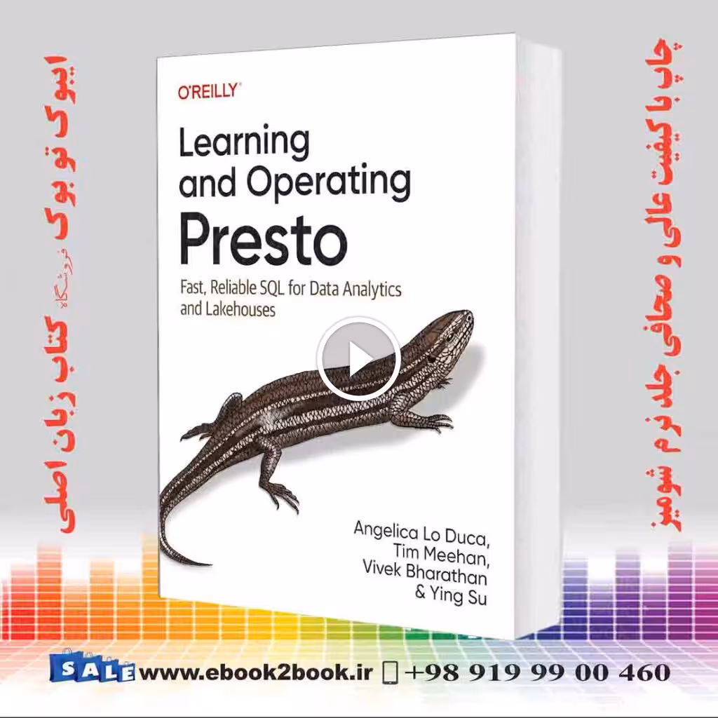 Learning and Operating Presto: Fast, Reliable SQL for Data Analytics and Lakehouses