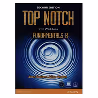 کتاب TOP NOTCH FUNDAMENTALS B اثر جمعی از نویسندگان انتشارات فروزش