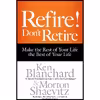 کتاب Refire! Don,t Retire اثر جمعی از نویسندگان انتشارات Berrett-Koehler Publishers