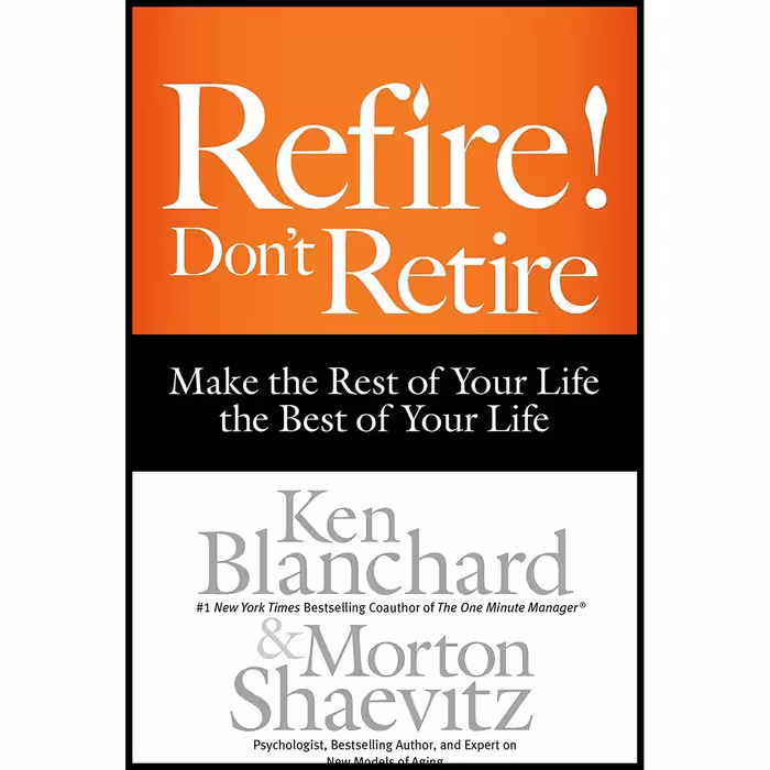 کتاب Refire! Don,t Retire اثر جمعی از نویسندگان انتشارات Berrett-Koehler Publishers