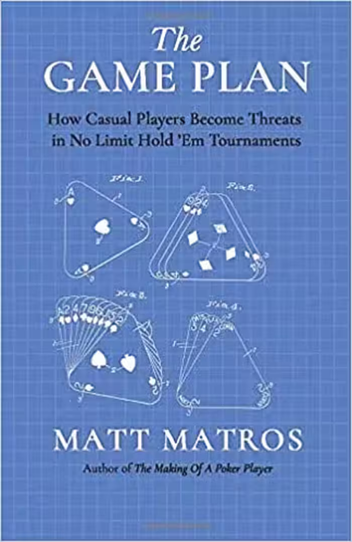 خرید و دانلود نسخه کامل کتاب The Game Plan: How Casual Players Become Threats in No Limit Hold ’Em Tournaments[2019] -   pdf