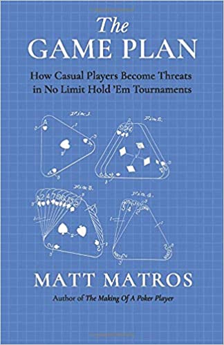 خرید و دانلود نسخه کامل کتاب The Game Plan: How Casual Players Become Threats in No Limit Hold ’Em Tournaments[2019] -   pdf