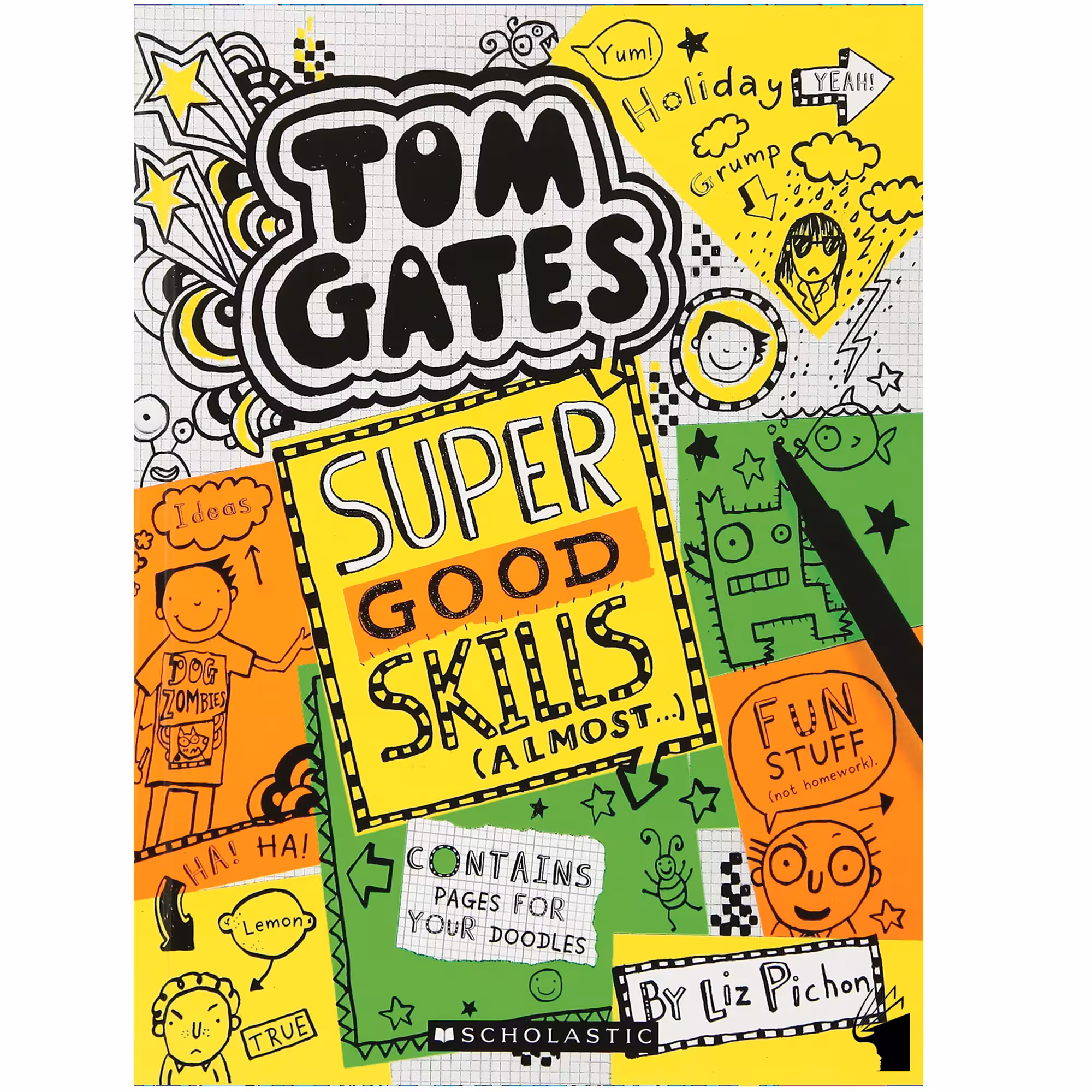 کتاب Tom Gates Super Good Skills اثر Liz Pichon انتشارات معیار علم