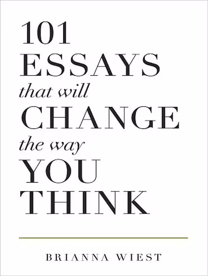 کتاب 101Essays That Will Change The Way You Think (متن کامل)