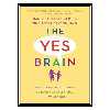 کتاب The Yes Brain Child: Help Your Child be More Resilient, Independent and Creative اثر Daniel J Siegel andTina Payne Bryson انتشارات مؤلفین طلایی