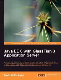 خرید و دانلود نسخه کامل کتاب Java EE 6 with GlassFish 3 Application Server