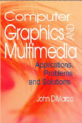 خرید و دانلود نسخه کامل کتاب Computer Graphics and Multimedia Applications, Problems and Solutions