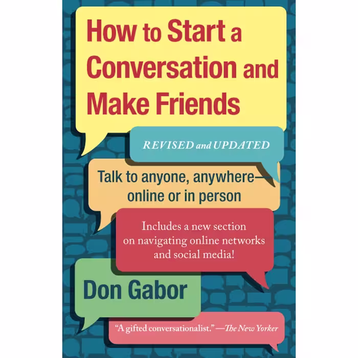 کتاب How To Start A Conversation And Make Friends اثر Don Gabor انتشارات تازه ها