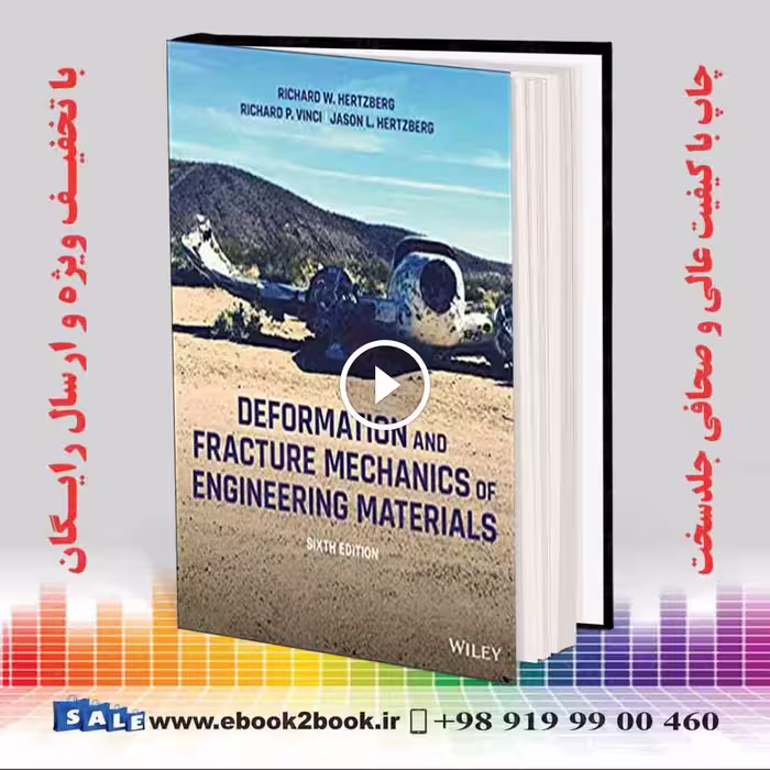 Deformation and Fracture Mechanics of Engineering Materials 6th Edition