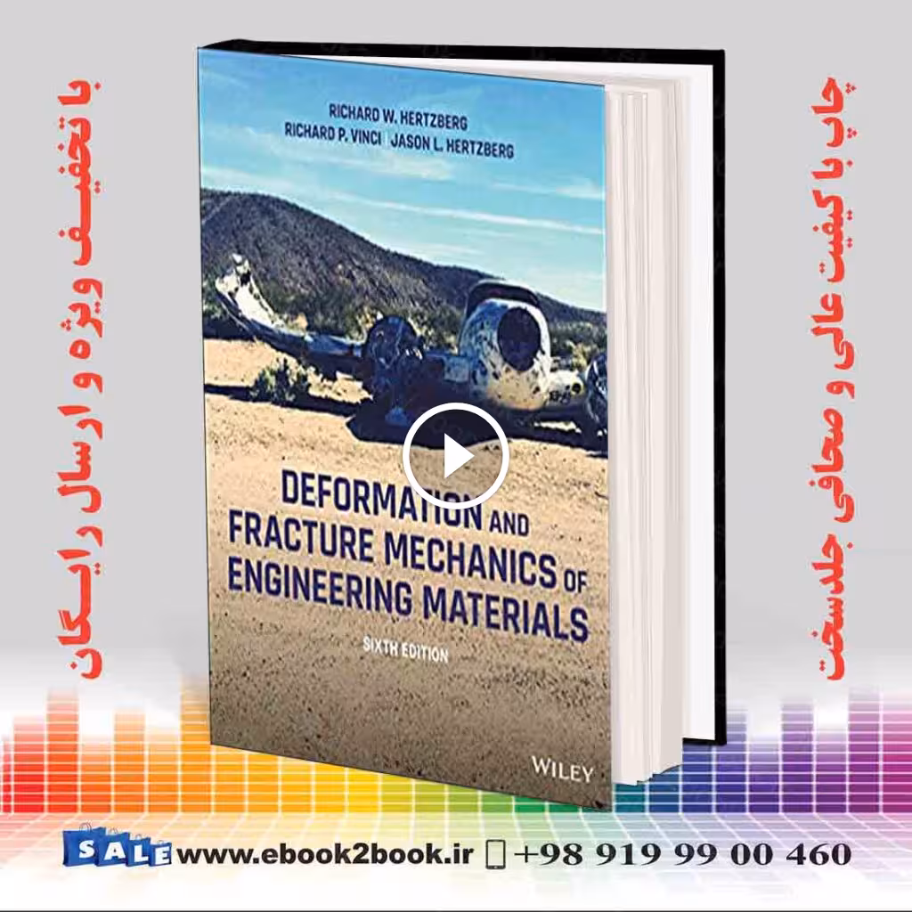 Deformation and Fracture Mechanics of Engineering Materials 6th Edition