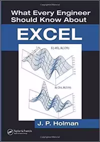 󾕇 Holman J. P., What Every Engineer Should Know About Excel, 2006 - دانلود کتاب های دانشگاهی