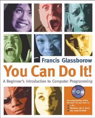 خرید و دانلود نسخه کامل کتاب You Can Do It!: A Beginner's Introduction to Computer Programming (C  )