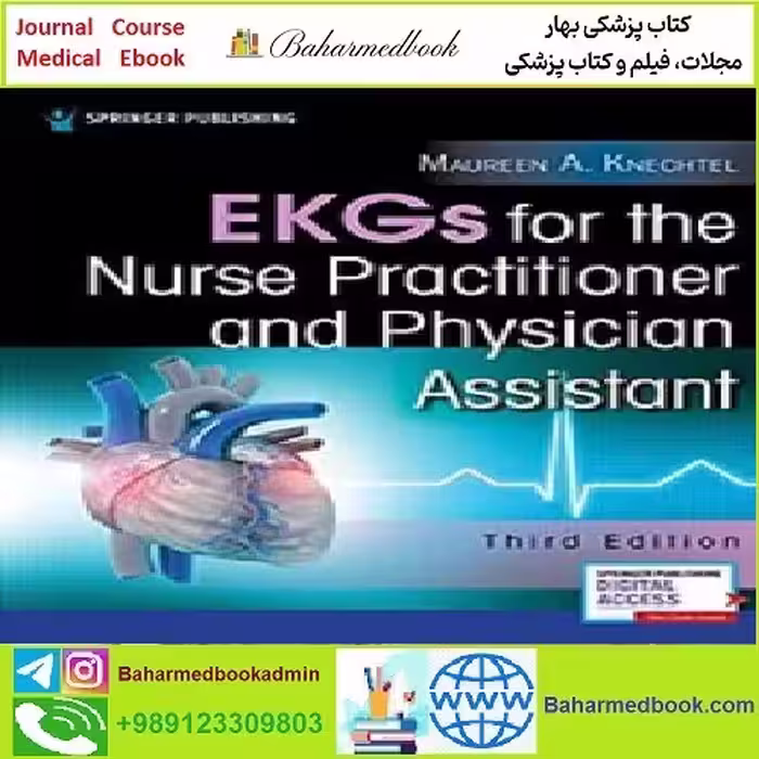 EKGs for the Nurse Practitioner and Physician Assistant TRUE