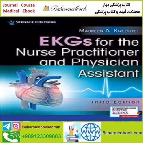 EKGs for the Nurse Practitioner and Physician Assistant TRUE