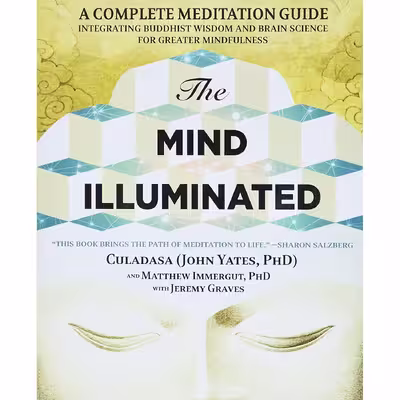 کتاب The Mind Illuminated اثر جمعی از نویسندگان انتشارات تاره ها