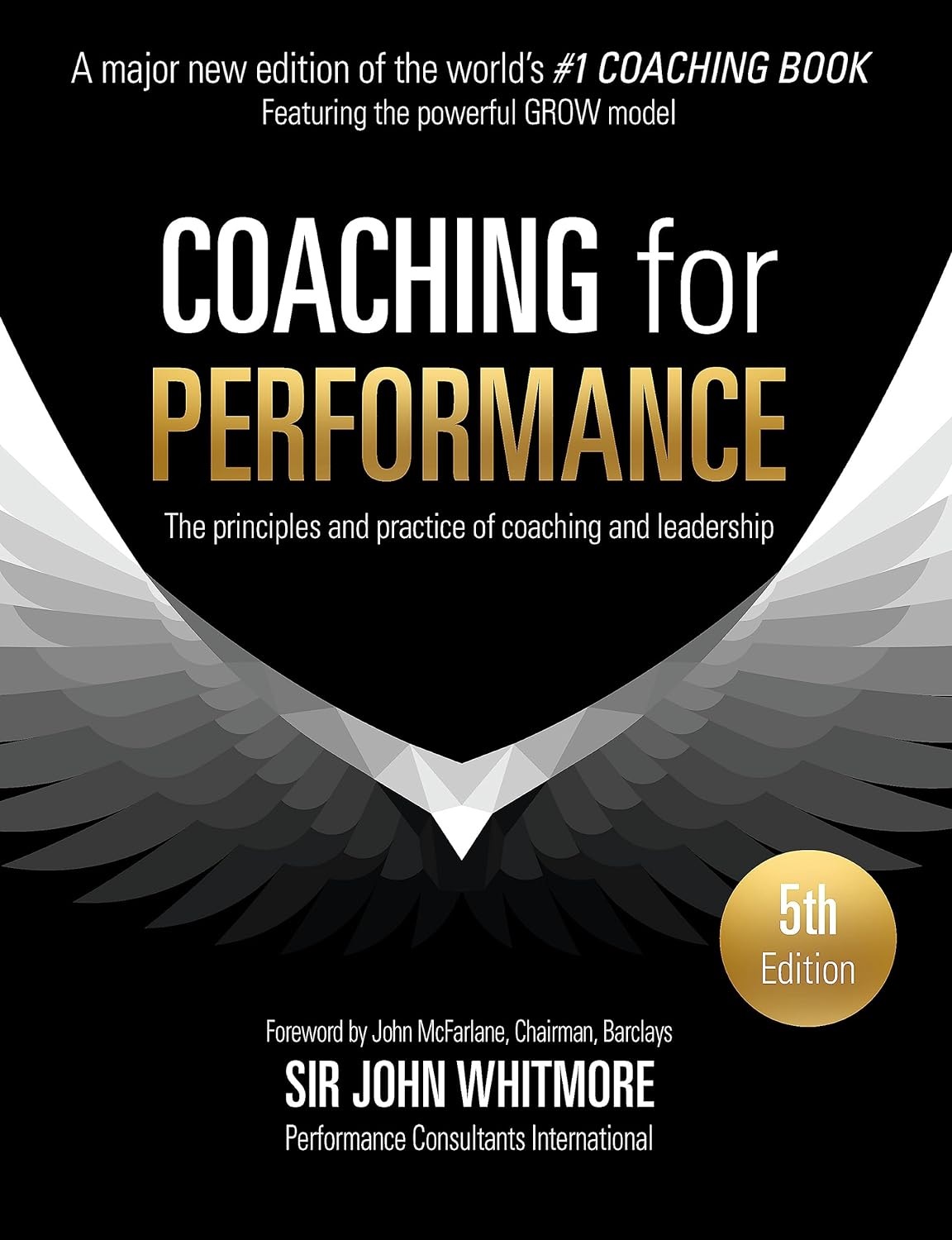 کتاب Coaching for Performance: The Principles and Practices of Coaching and Leadership  (زبان اصلی)