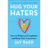 کتاب Hug Your Haters اثر Jay Baer انتشارات Portfolio