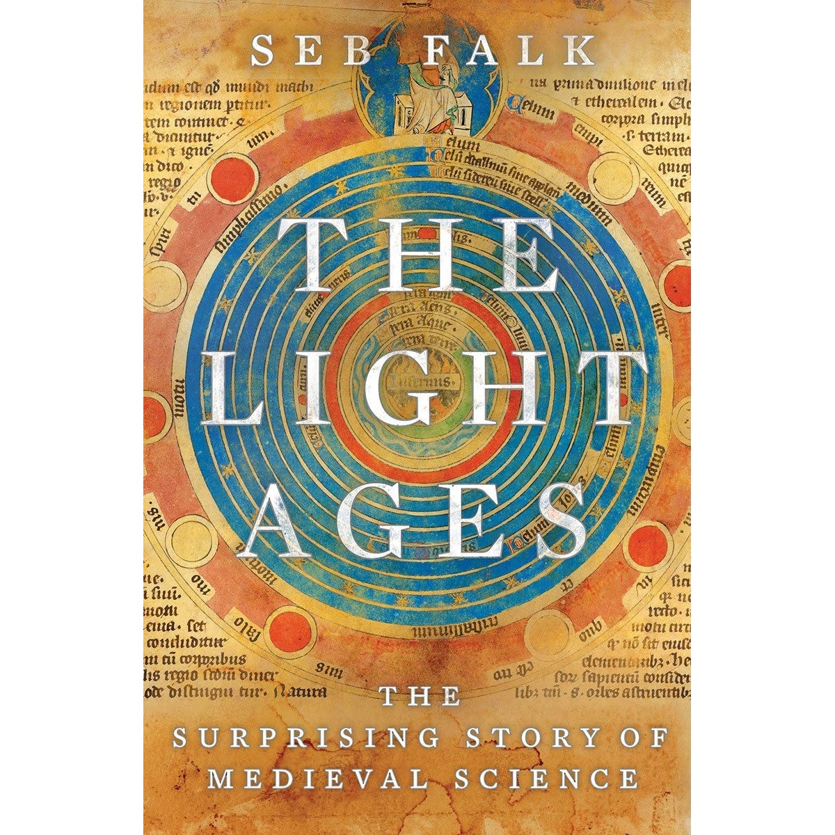 کتاب The Light Ages اثر Seb Falk انتشارات W. W. Norton &amp; Company
