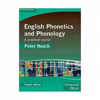 کتاب English Phonetics and Phonology 4th Edition اثر Peter Roach انتشارات کمبریدج