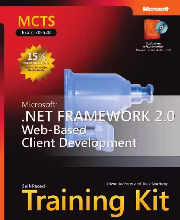 خرید و دانلود نسخه کامل کتاب MCTS Self-Paced Training Kit (Exam 70-528): Microsoft .NET Framework 2.0 Web-Based Client Development (Pro Certification)