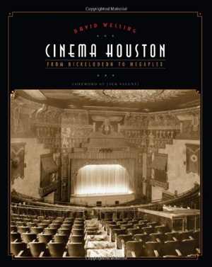 [PDF] دانلود کتاب Cinema Houston - From Nickelodeon To Megaplex, 2007