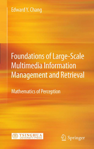 خرید و دانلود نسخه کامل کتاب Foundations of Large-Scale Multimedia Information Management and Retrieval: Mathematics of Perception