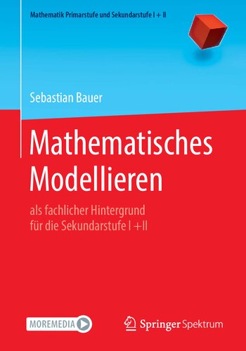 خرید و دانلود نسخه کامل کتاب Mathematisches Modellieren: als fachlicher Hintergrund für die Sekundarstufe I II