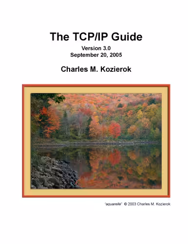 خرید و دانلود نسخه کامل کتاب The TCP/IP Guide: A Comprehensive, Illustrated Internet Protocols Reference