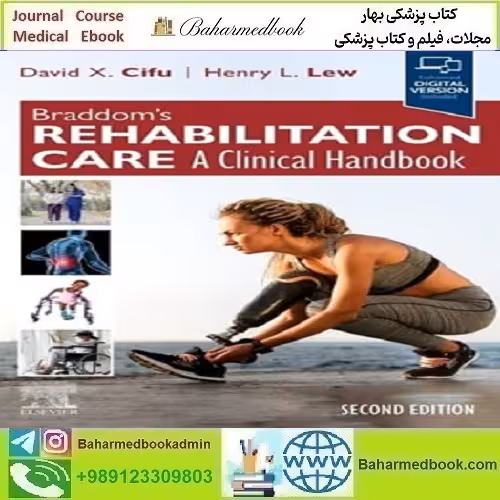 Braddom’s Rehabilitation Care A Clinical Handbook دانلود کتاب