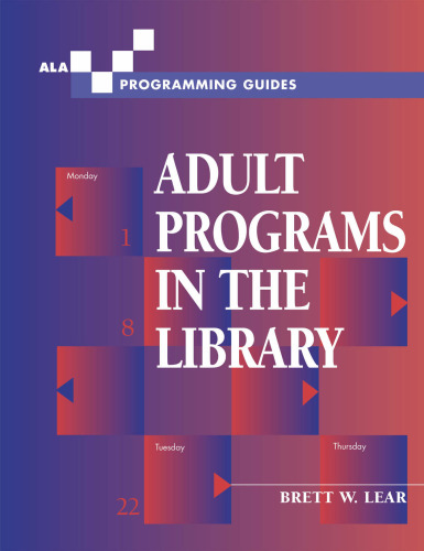 خرید و دانلود نسخه کامل کتاب Adult Programs in the Library (Ala Programming Guides)