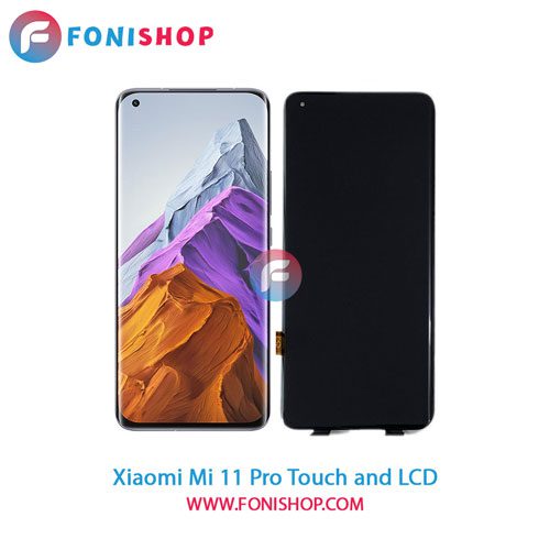 تاچ ال سی دی اصلی گوشی شیائومی Xiaomi Mi 11 Pro