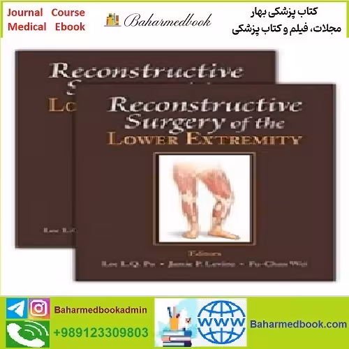 Reconstructive Surgery of the Lower Extremity TRUE PDF price 1€ - کتاب پزشکی بهار