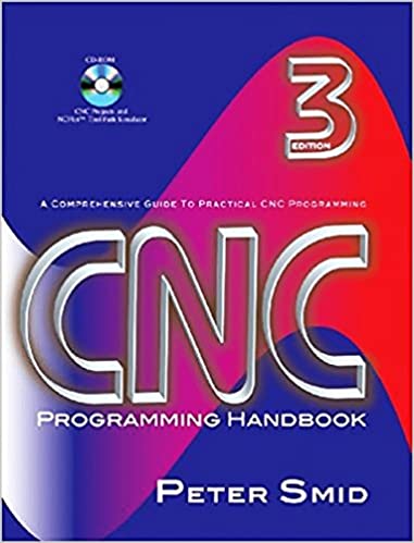 󾕇 دانلود کتاب Cnc Programming Handbook - A Comprehensive Guide To Practical Cnc Programming, 3rd ed, 2008 - دانلود کتاب های دانشگاهی