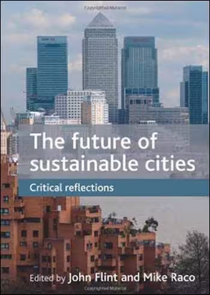 󾕇 دانلود کتاب The Future of Sustainable Cities - Critical Reflections - دانلود کتاب های دانشگاهی