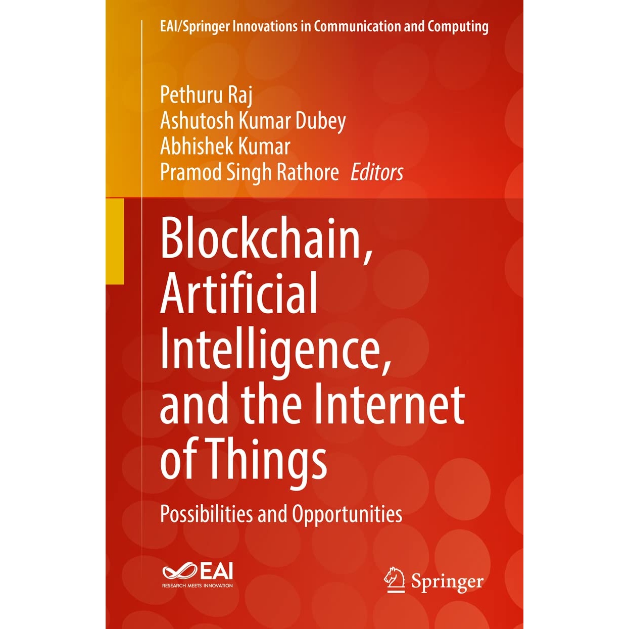کتاب Blockchain Artificial Intelligence and the Internet of Things اثر جمعی از نویسندگان انتشارات Springer