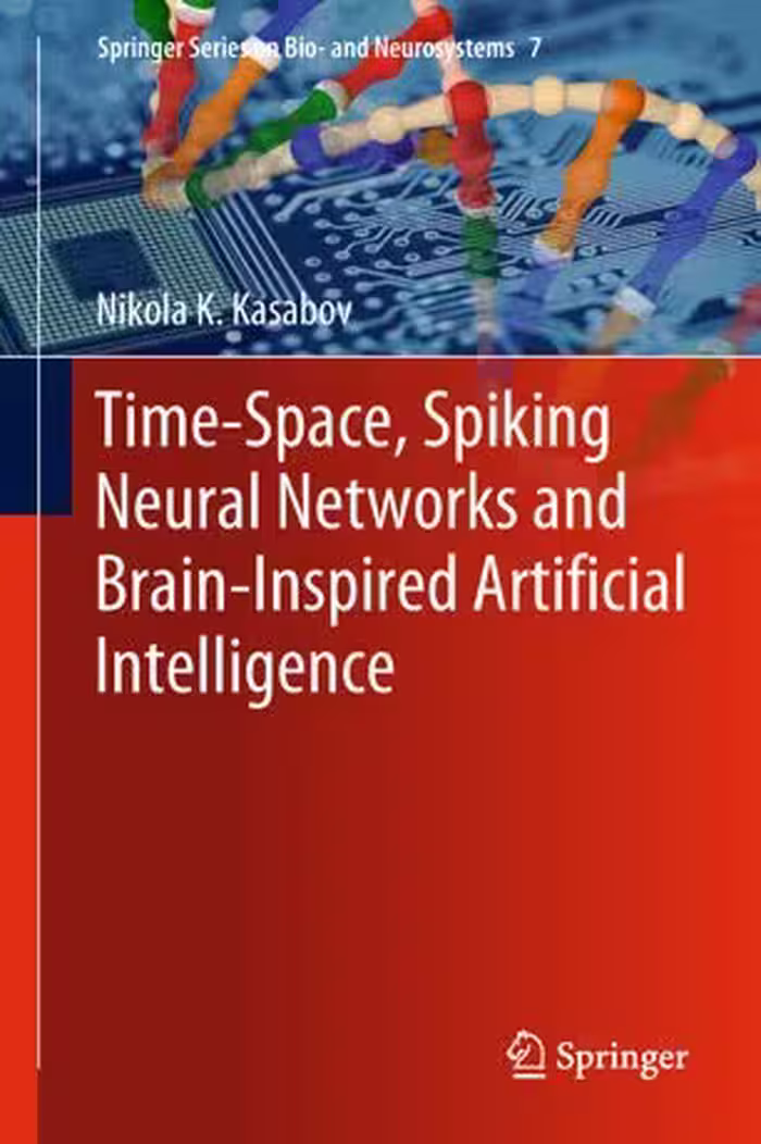 [PDF] دانلود کتاب Time-Space, Spiking Neural Networks And Brain-Inspired Artificial Intelligence, 2019