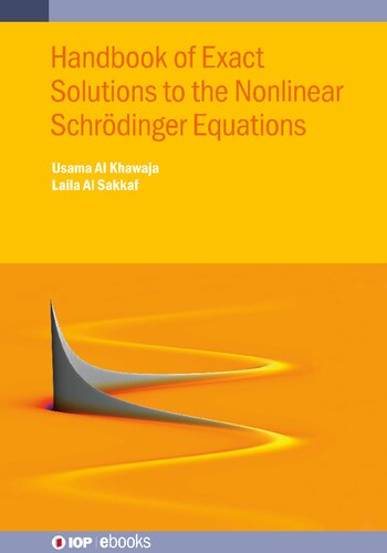 خرید و دانلود نسخه کامل کتاب Handbook of Exact Solutions to the Nonlinear Schrödinger Equations