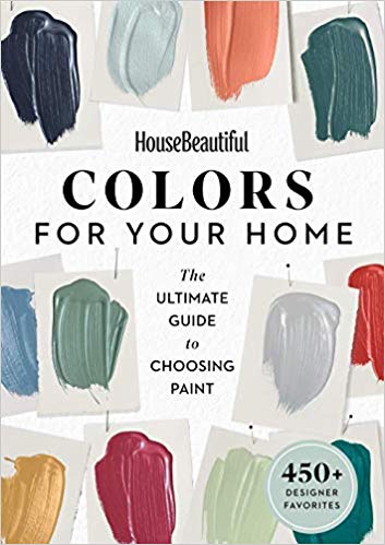 󾕇 دانلود کتاب House Beautiful Colors For Your Home - The Ultimate Guide To Choosing Paint, 2019 - دانلود کتاب های دانشگاهی