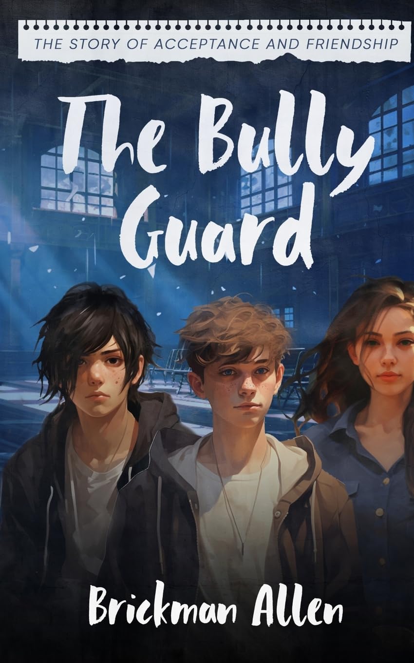 The Bully Guard: The Story of Acceptance and Friendship کتاب