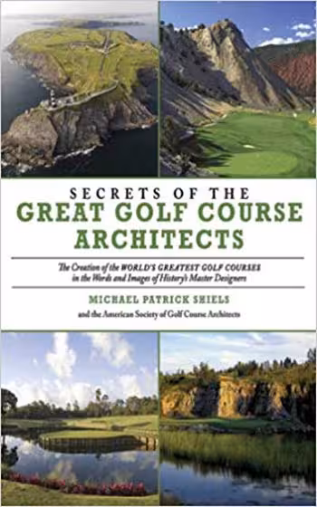 󾕇 دانلود کتاب Secrets of the Great Golf Course Architects - دانلود کتاب های دانشگاهی