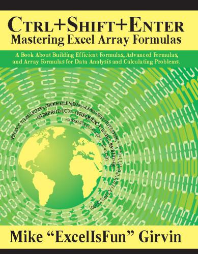 خرید و دانلود نسخه کامل کتاب Ctrl Shift Enter: Mastering Excel Array Formula