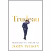 کتاب Trudeau اثر John Ivison انتشارات Signal