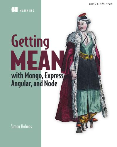 خرید و دانلود نسخه کامل کتاب Getting MEAN with Mongo, Express, Angular, and Node (Additional materials)