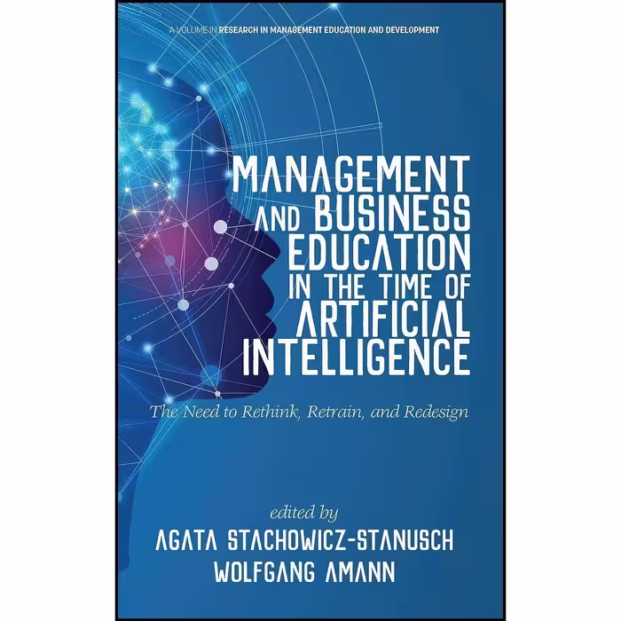 کتاب زبان اصلی Management and Business Education in the Time of Artificial Intel
