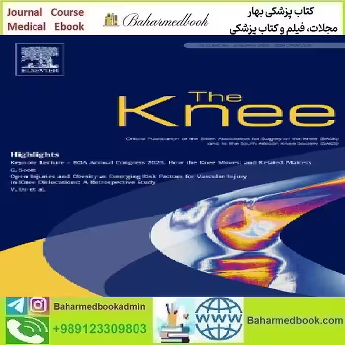 The Knee Volume 46 2024 TRUE PDF price 8€ - کتاب پزشکی بهار
