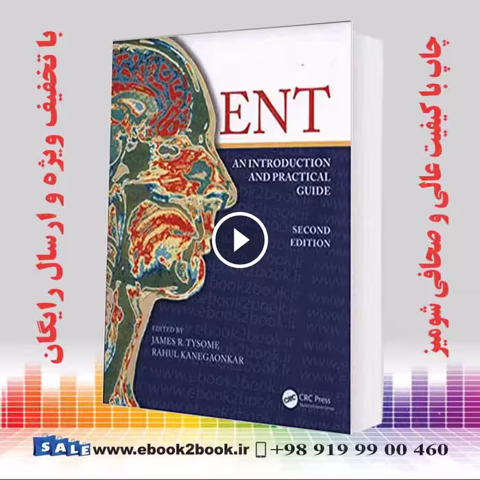ENT : An Introduction and Practical Guide