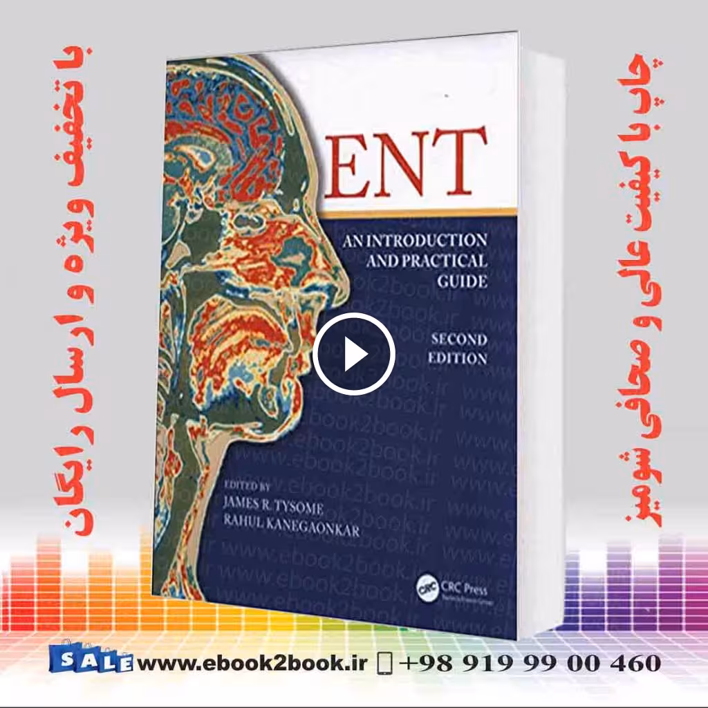 ENT : An Introduction and Practical Guide
