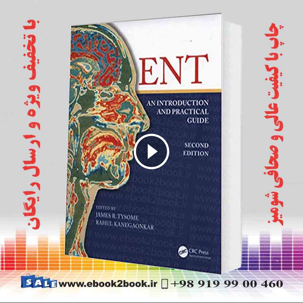 ENT : An Introduction and Practical Guide
