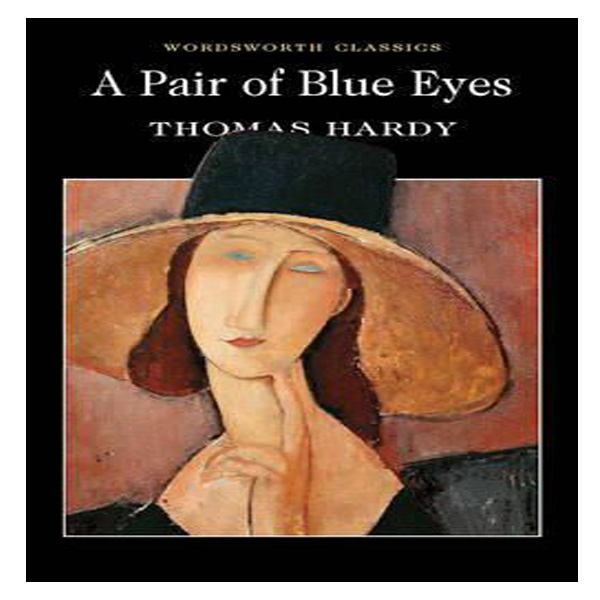 کتاب A Pair of Blue Eyes اثر Thomas Hardy نشر Wordsworth