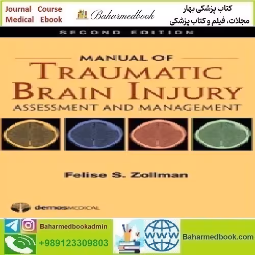 Manual of Traumatic Brain Injury Assessment and Management